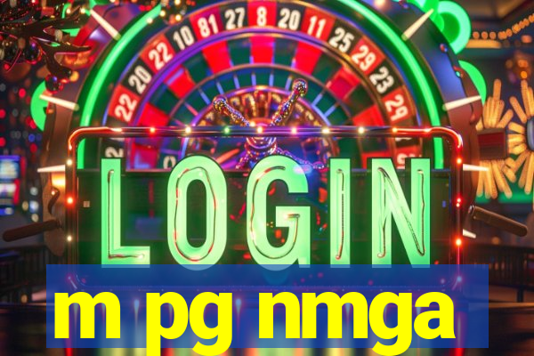 m pg nmga